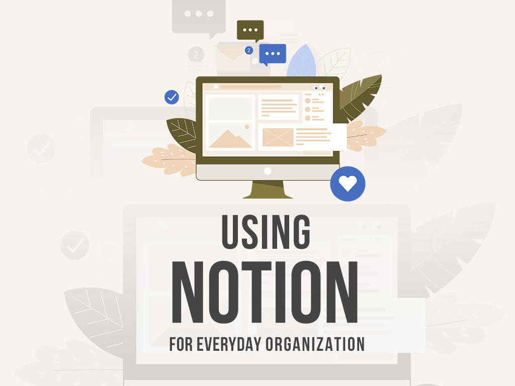 Get Organized With Notion